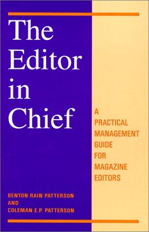 Editor in Chief: Practical Management Guide for Magazine Editors