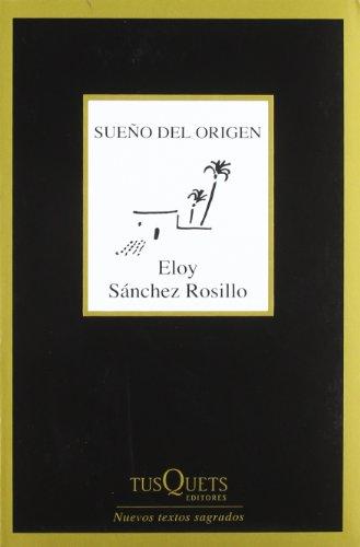 Sueño del origen (Marginales, Band 269)