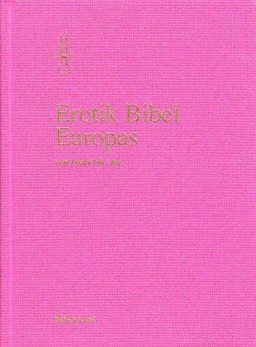 Erotik Bibel Europas: Von kinky bis chic