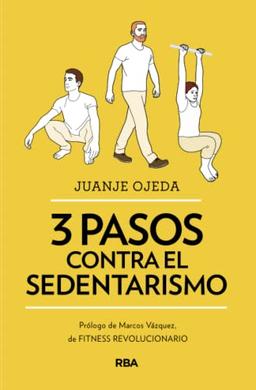 3 pasos contra el sedentarismo (Práctica)