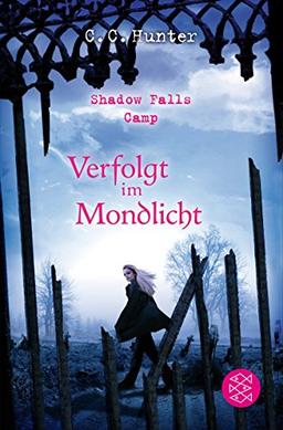 Shadow Falls Camp - Verfolgt im Mondlicht: Band 4