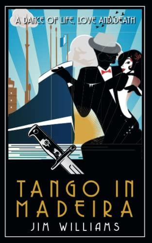 Tango in Madeira: A Dance of Life, Love and Death