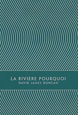 La rivière Pourquoi