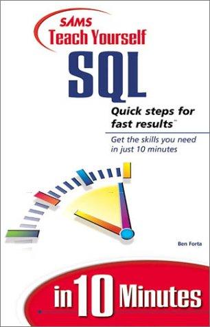 SQL in 10 Minutes (Sams Teach Yourself)