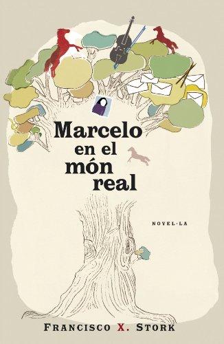 Marcelo en el món real (NARRATIVA, Band 136092)