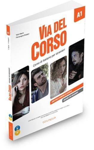 Via del Corso: Edizione per insegnanti. Libro dello studente + CD audio (2) + DV