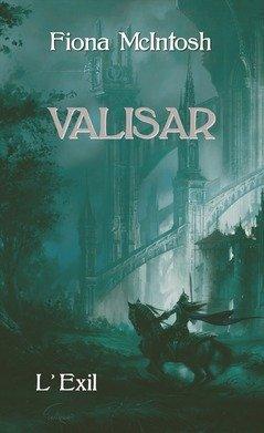 Valisar, tome 1 : L'Exil