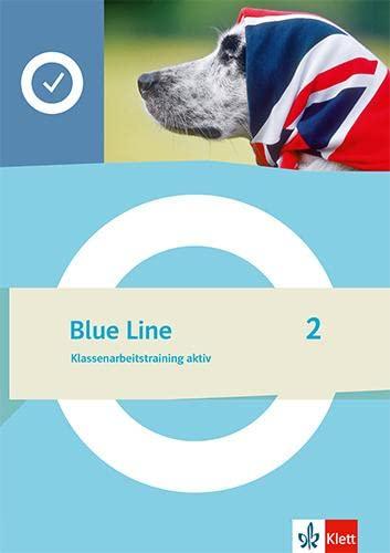 Blue Line 2: Klassenarbeitstraining aktiv Klasse 6 (Blue Line. Ausgabe ab 2022)