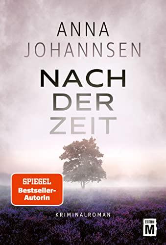 Nach der Zeit (Ein Fall für Hanna Will & Jan de Bruyn, Band 2)