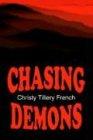 Chasing Demons