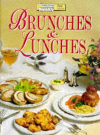 Brunches and Lunches ("Australian Women's Weekly" Home Library)