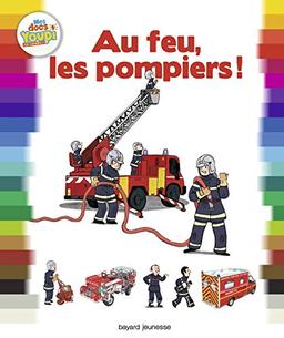 Au feu les pompiers !