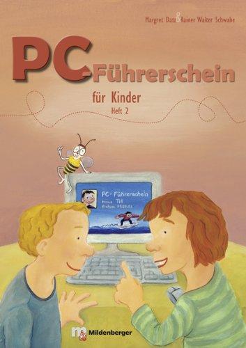 PC-Führerschein für Kinder: Arbeitsheft Klasse 3/4