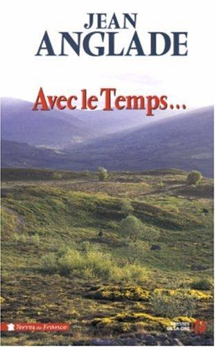 Avec le temps...