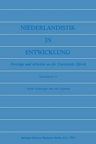 Niederlandistik in Entwicklung: Vorträge und Arbeiten an der Universität Zürich