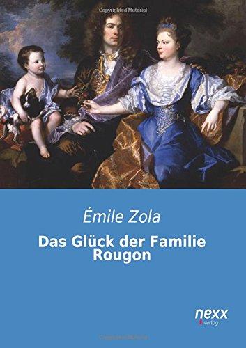 Das Glueck der Familie Rougon