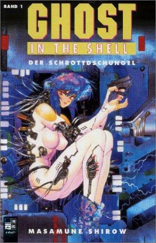 Ghost in the Shell, Bd.1, Der Schrottdschungel