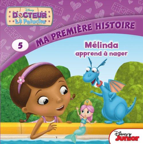 Docteur La Peluche. Vol. 5. Mélinda apprend à nager