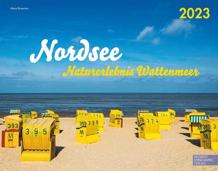 Nordsee Kalender 2023 | Wandkalender Nordsee/Deutschland/Dänemark im Großformat (58 x 45,5 cm): Naturerlebnis Wattenmeer: Naturerlebnis Wattenmeer. Großformat-Kalender 58 x 45,5 cm