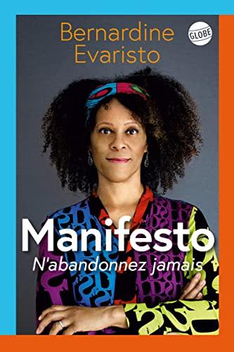 Manifesto : ne renoncez jamais