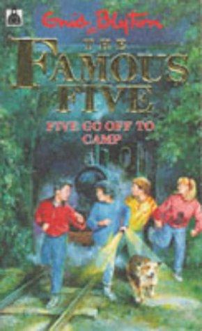 Five Go Off To Camp: Book 7 (Famous Five, Band 7)