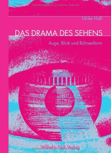 Das Drama des Sehens