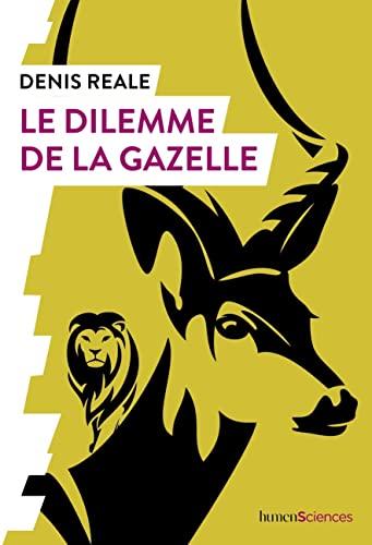 Le dilemme de la gazelle