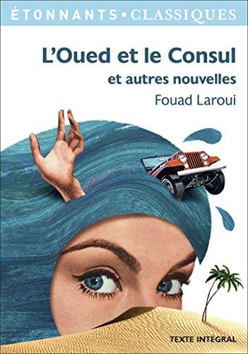 L'oued et le consul : et autres nouvelles