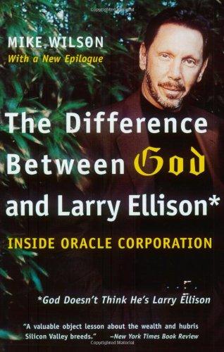 The Difference Between God and Larry Ellison: *God Doesn't Think He's Larry Ellison