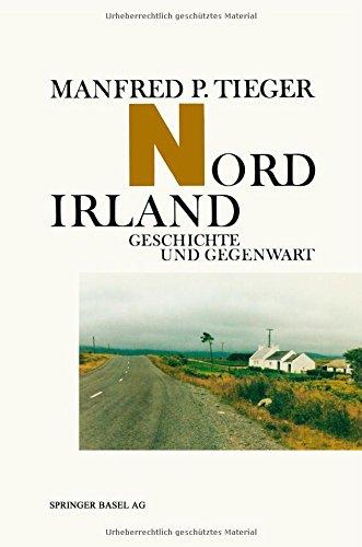 Nordirland: GESCHICHTE UND GEGENWArt