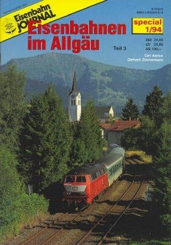 Eisenbahn Journal - Eisenbahn im Allgäu - Teil 3