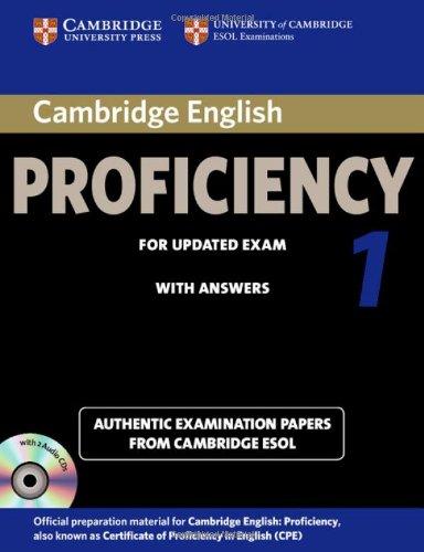 Cambridge English Proficiency 1 for Updated Exam Self-Study Pack (Student's Book with Answers and Audio CDs (2)): Authentic Examination Papers from Ca (Cpe Practice Tests)