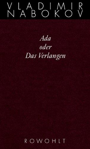 Gesammelte Werke. Band 11: Ada oder Das Verlangen: Eine Familienchronik: BD 11