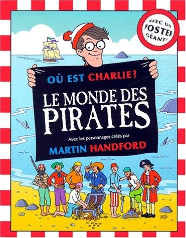 Où est Charlie ?. Le monde des pirates