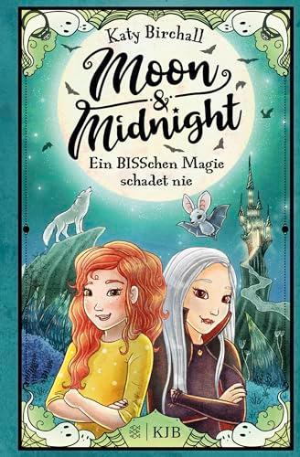 Moon & Midnight - Ein BISSchen Magie schadet nie: Mädchenbuch voller Witz und Magie zum Selbstlesen von Erfolgsautorin Katy Birchall │ für Kinder ab 10 Jahren