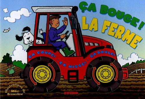 La ferme : ça coupe, ça hisse, ça roule !