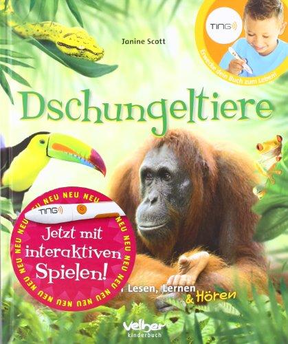 TING: Dschungeltiere: Ein Buch zum Lesen, Lernen und Hören