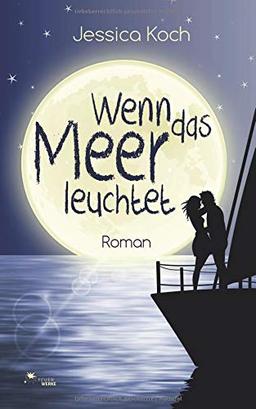 Wenn das Meer leuchtet