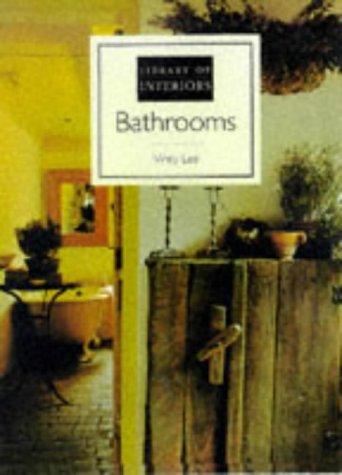 Bathrooms ("Homes & Gardens" Library of Interiors)