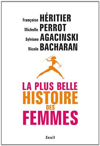 La plus belle histoire des femmes