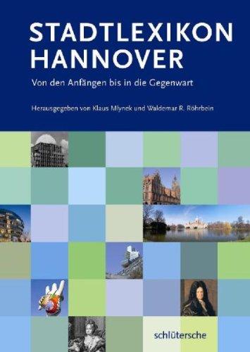 Stadtlexikon Hannover. Von den Anfängen bis in die Gegenwart