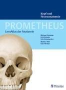 PROMETHEUS Lernatlas der Anatomie. Kopf und Neuroanatomie