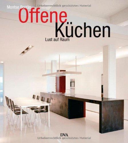 Offene Küchen: Lust auf Raum