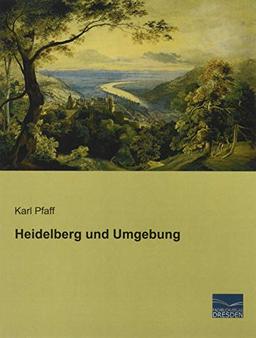 Heidelberg und Umgebung