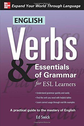 English Verbs & Essentials of Grammar for Esl Learners (Verbs and Essentials of Grammar Series)