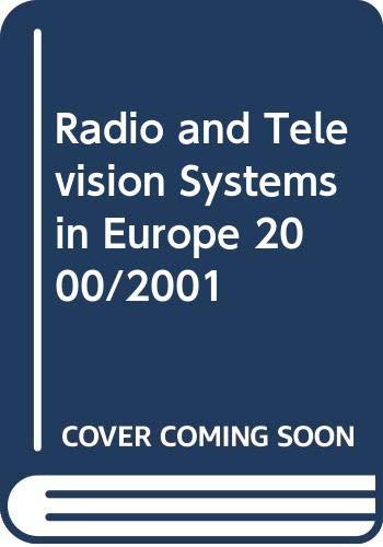 Radio and Television Systems in Europe 2000/2001