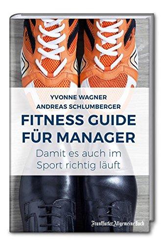 Fitness Guide für Manager: Damit es auch im Sport richtig läuft