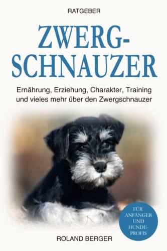 Zwergschnauzer: Ernährung, Erziehung, Charakter, Training und vieles mehr über den Zwergschnauzer