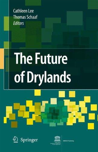 The Future of Drylands: International Scientific Conference on Desertification and Drylands Research, Tunis, Tunisia, 19-21 June 2006