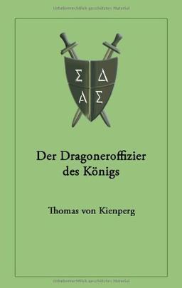 Der Dragoneroffizier des Königs